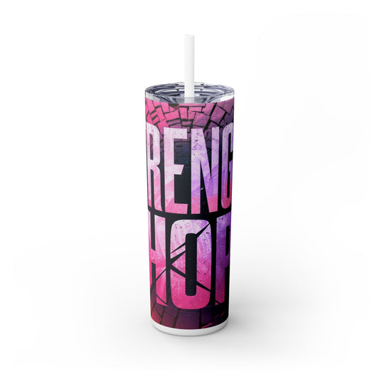 strength & hope Tumbler with Straw, 20oz Printify