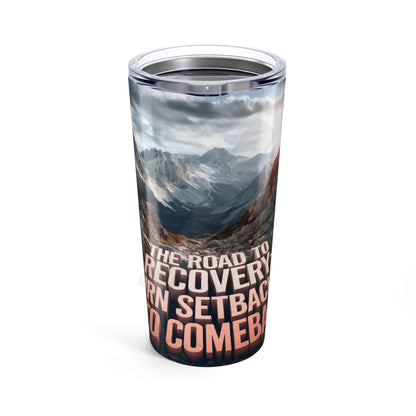 Road to Recovery Tumbler 20oz Printify