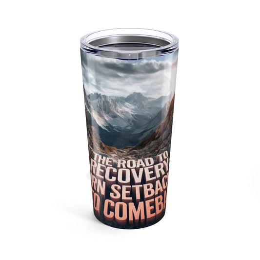 Road to Recovery Tumbler 20oz Printify